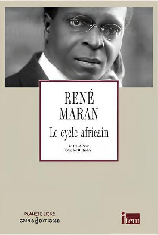 René Maran, le cycle africain